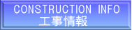 CONSTRUCTION INFO @@H